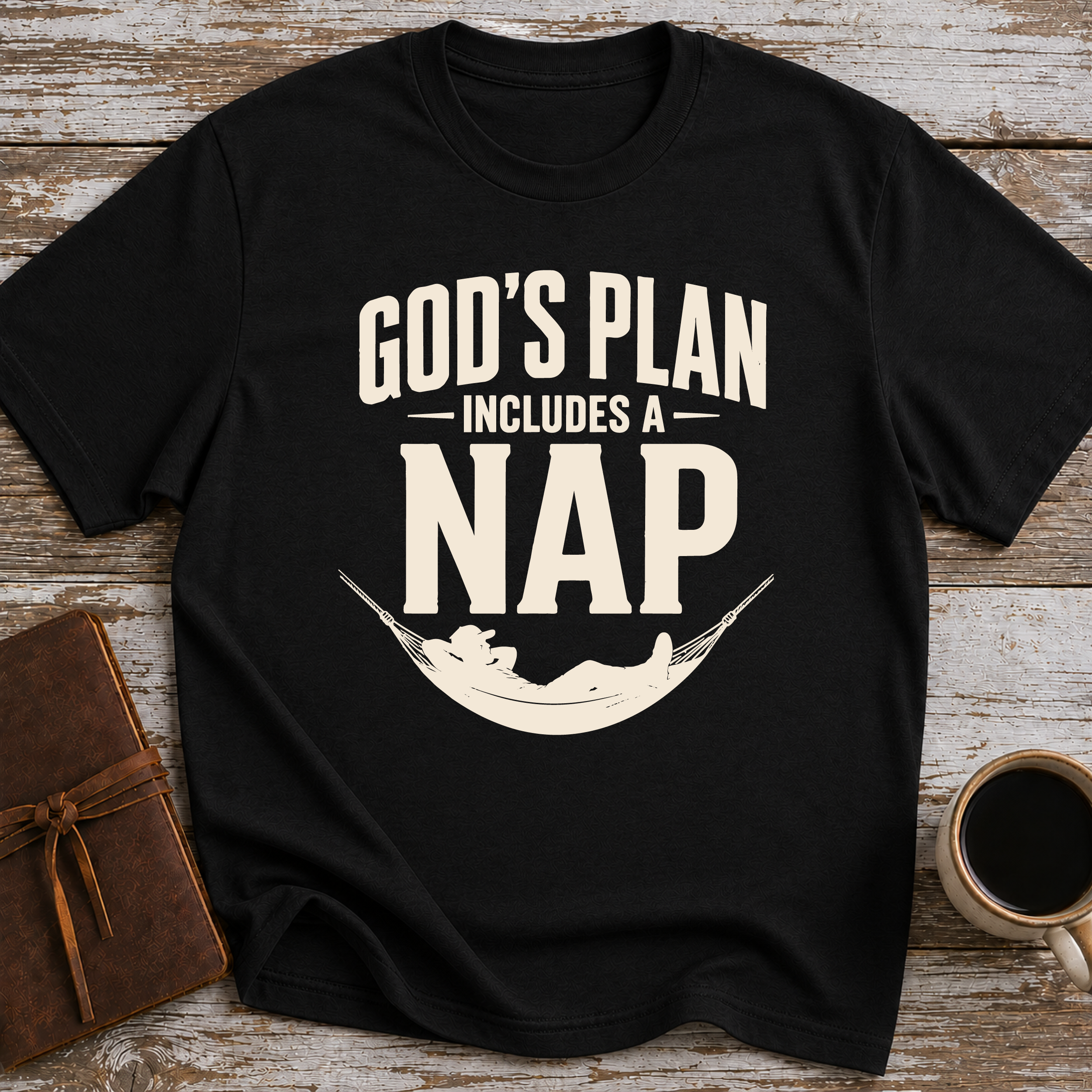 God’s Plan Includes A Nap - T-Shirt