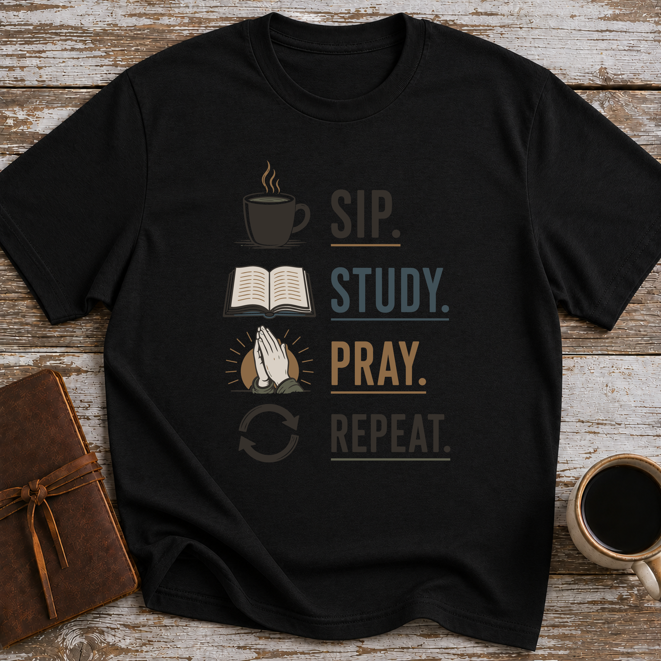Sip Study Pray Repeat - T-Shirt