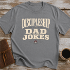 Discipleship & Dad Jokes - T-Shirt