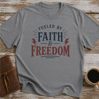 Fueled By Faith And Freedom - T-Shirt