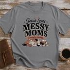 Jesus Loves Messy Moms, Covered In Laundry T-Shirt