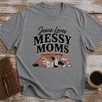 Jesus Loves Messy Moms, Covered In Laundry - T-Shirt