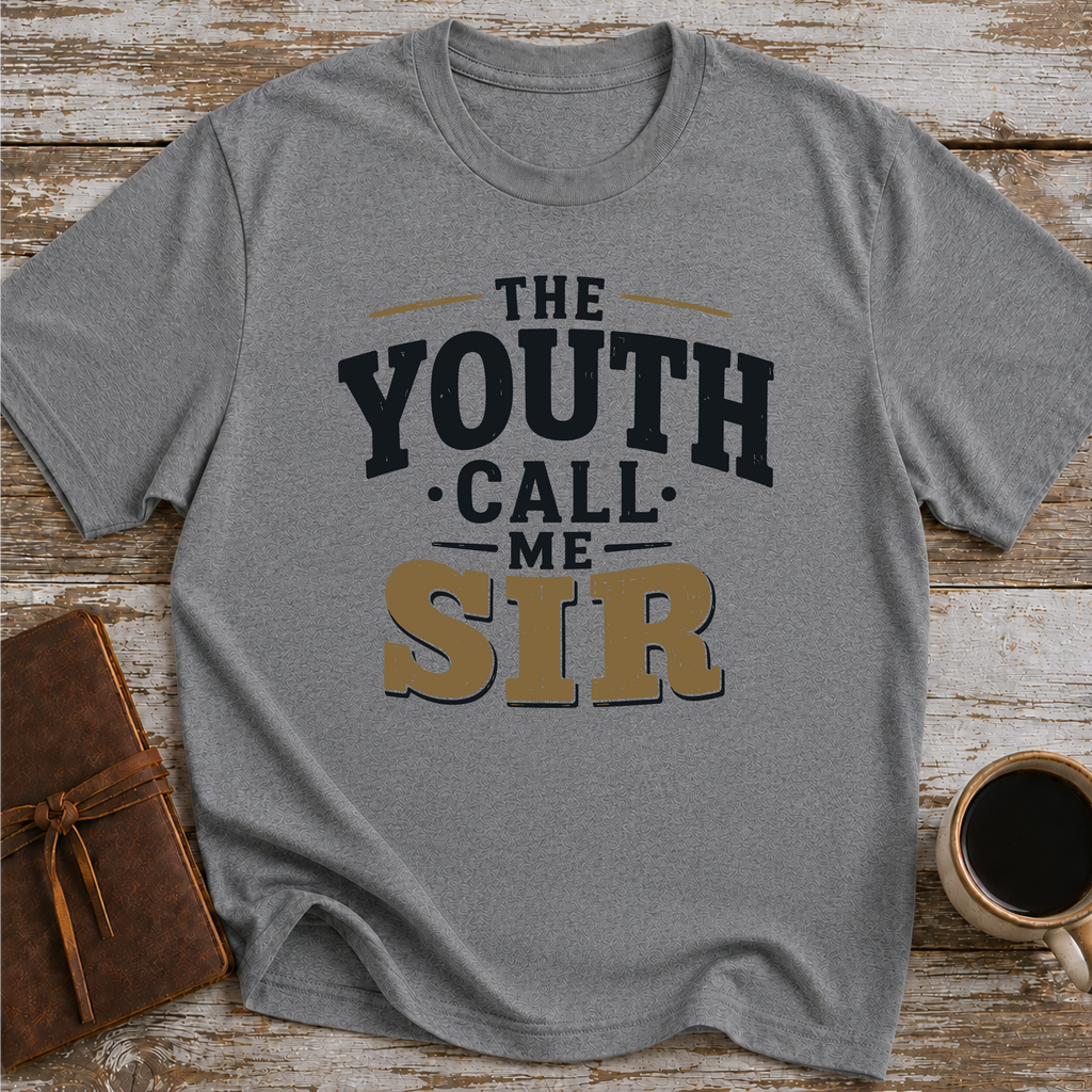 The Youth Call Me Sir - T-Shirt