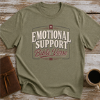 Emotional Support Bible Verse - T-Shirt