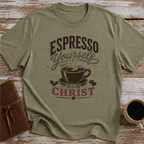 Espresso Yourself In Christ - T-Shirt