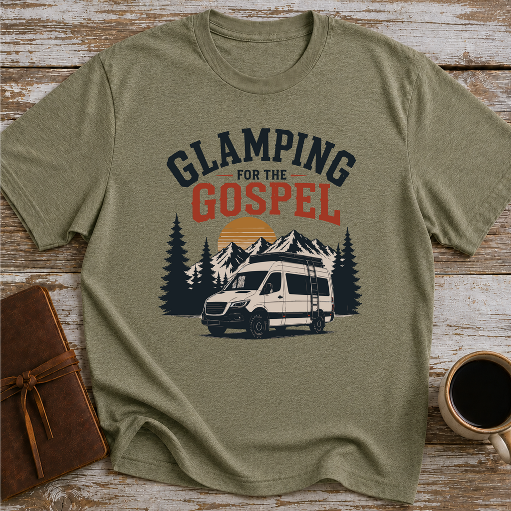 Glamping For The Gospel - T-Shirt