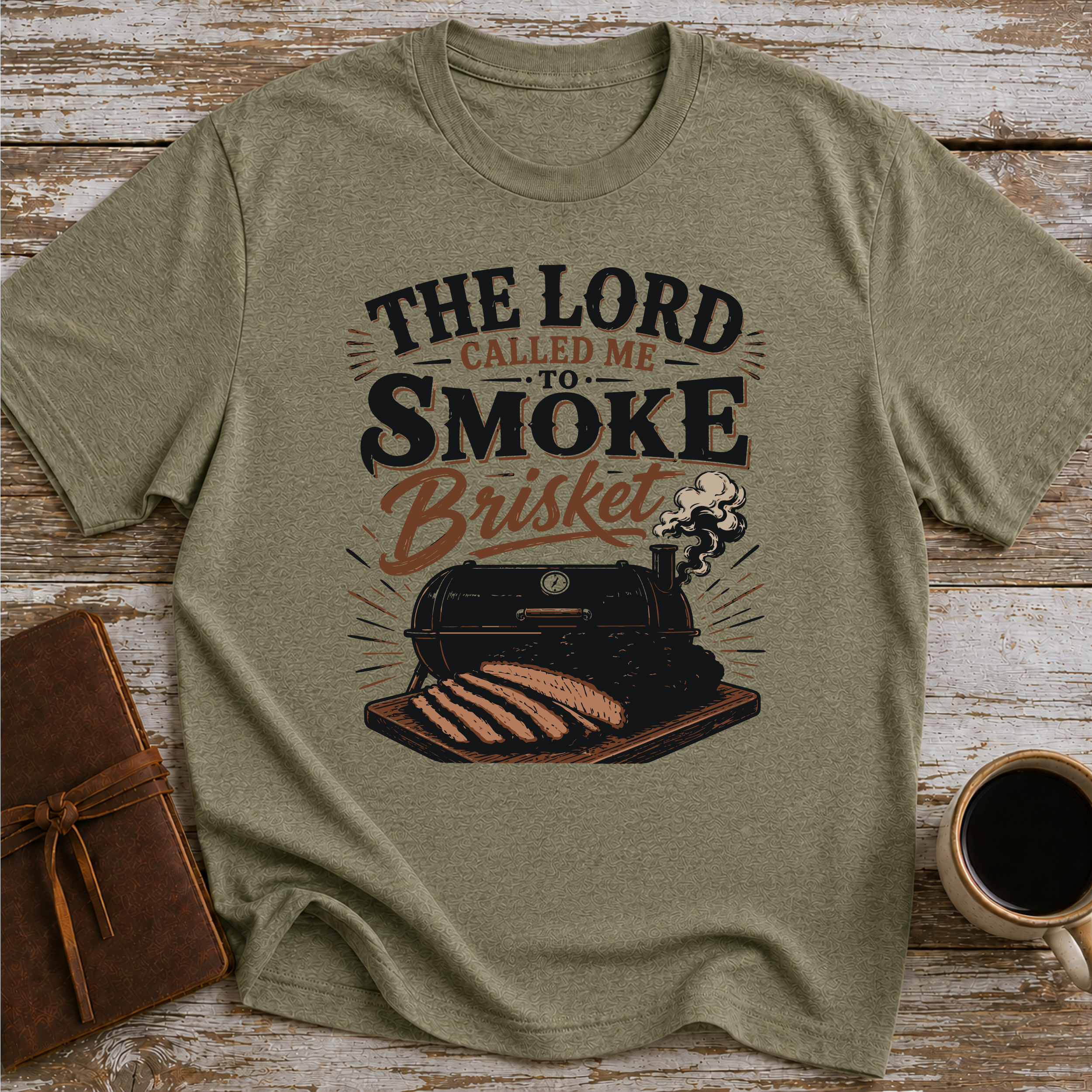 The Lord Called Me To Smoke Brisket - T-Shirt