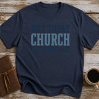 Not Today, Church Parking Lot - T-Shirt