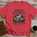 Built Different. Minus The Back Pain - T-Shirt