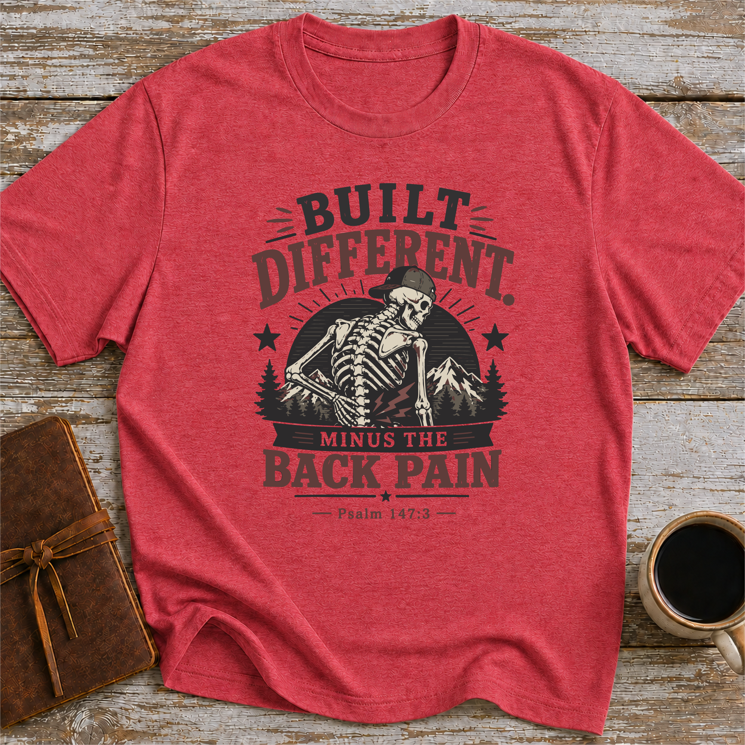 Built Different. Minus The Back Pain - T-Shirt