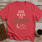 God Made The Outdoors (I Should Probably Go Visit) - T-Shirt