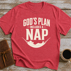 God’s Plan Includes A Nap - T-Shirt