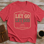 In My Let Go Let God Era (Still Offering Suggestions) - T-Shirt