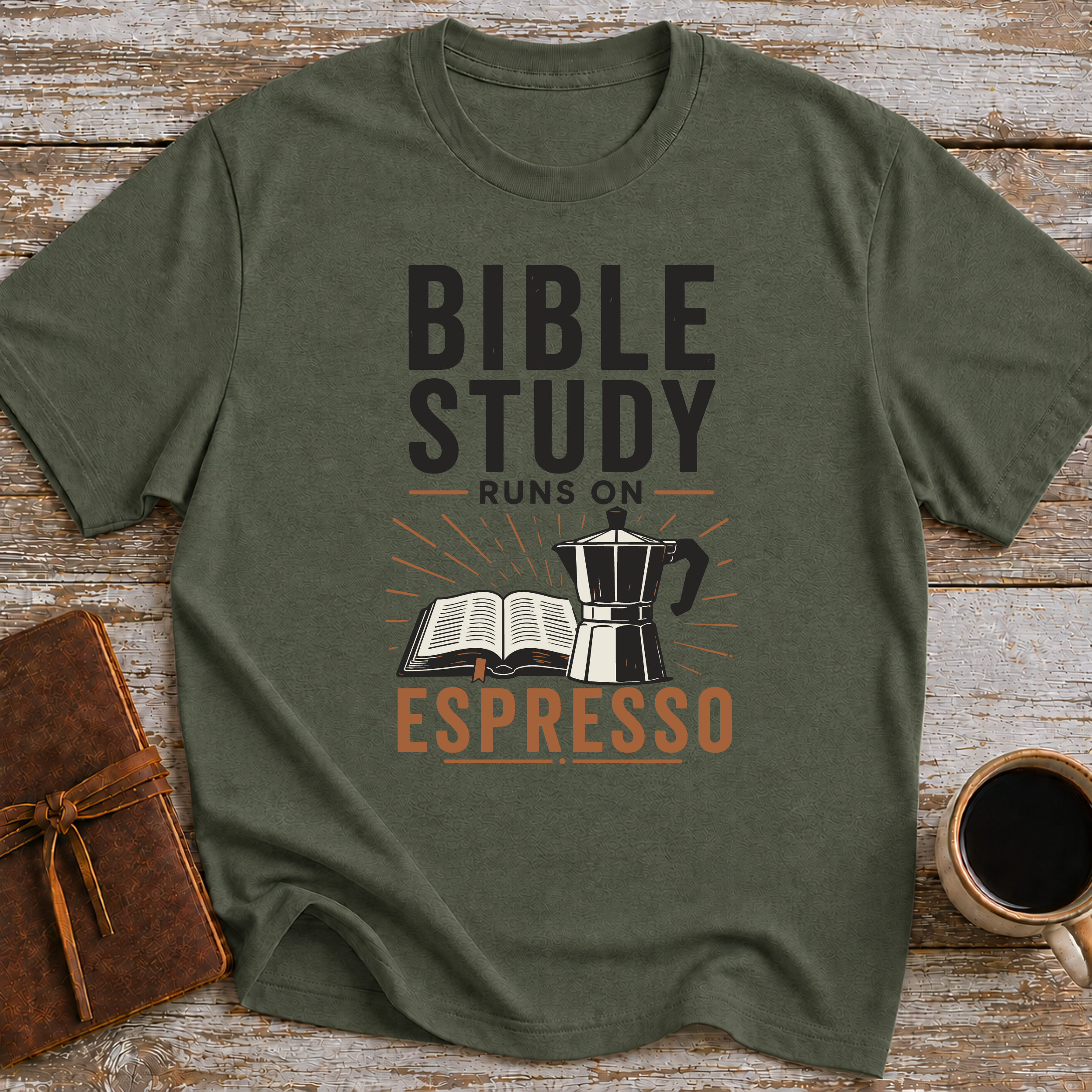 Bible Study Runs On Espresso - T-Shirt