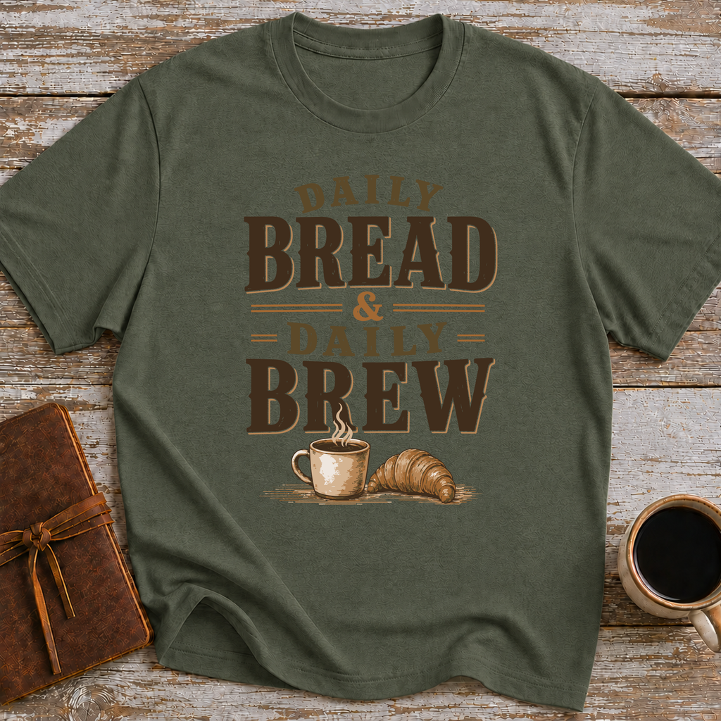Daily Bread & Daily Brew - T-Shirt