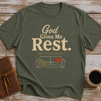 God Gives Me Rest. (My Couch Helps.) - T-Shirt