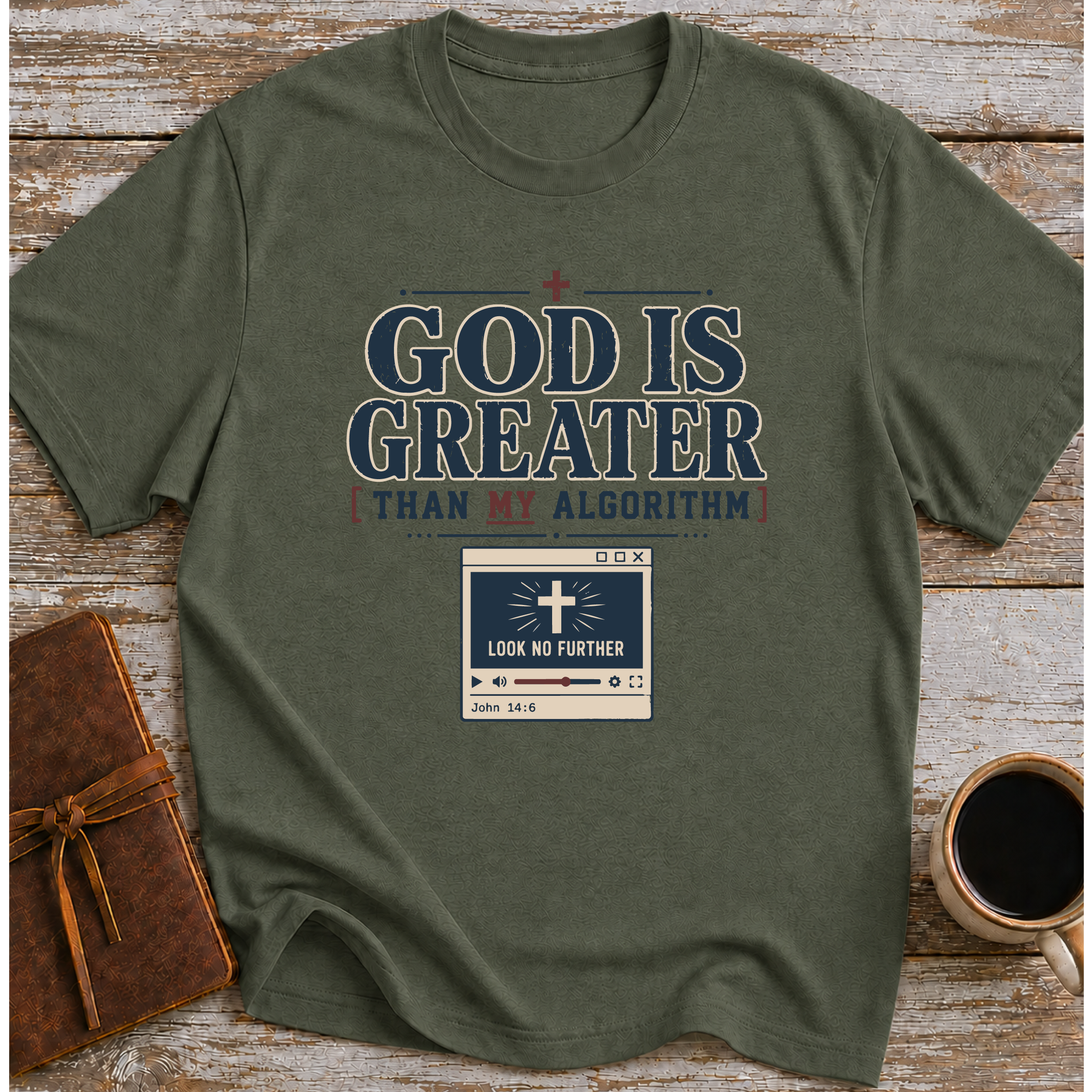 God Is Greater Than My Algorithm T-Shirt