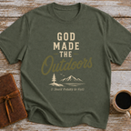 God Made The Outdoors (I Should Probably Go Visit) - T-Shirt