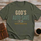 God's Auto Save Edits Expected - T-Shirt
