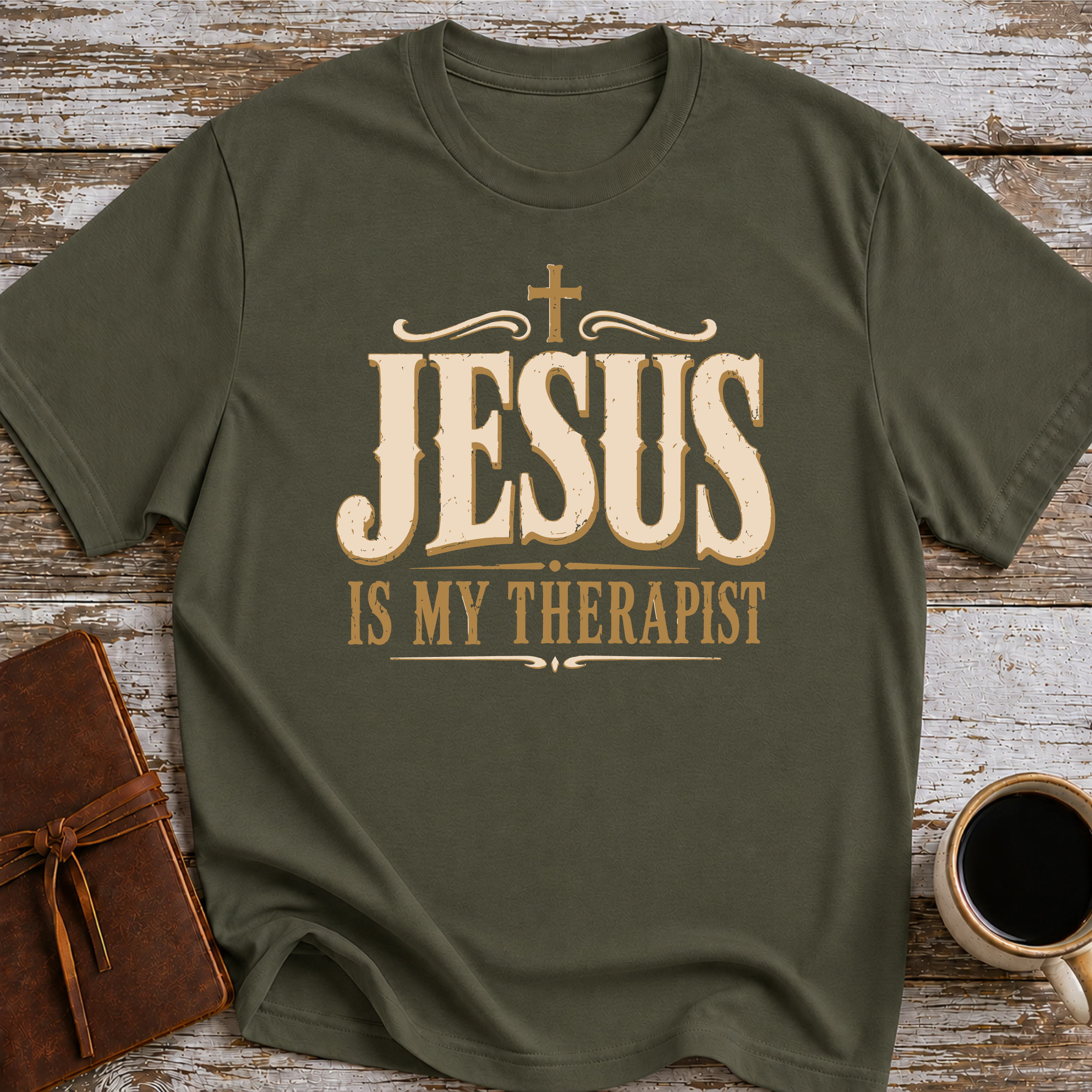 Jesus Is My Therapist T-Shirt