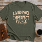 Living Proof God Uses Imperfect People. You're Welcome. - T-Shirt