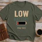 Low Battery, Grace Levels May Vary - T-Shirt
