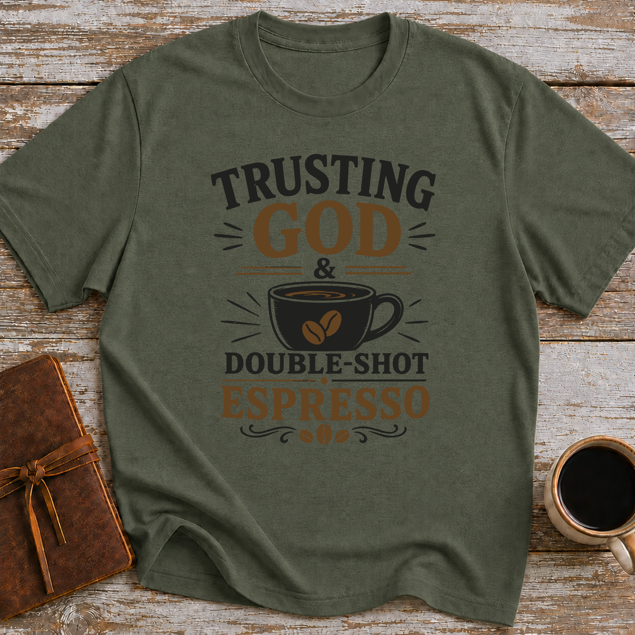 Trusting God & Double Shot Espresso - T-Shirt