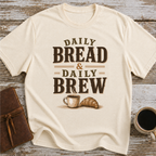 Daily Bread & Daily Brew - T-Shirt