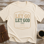 In My Let Go Let God Era (Still Offering Suggestions) - T-Shirt