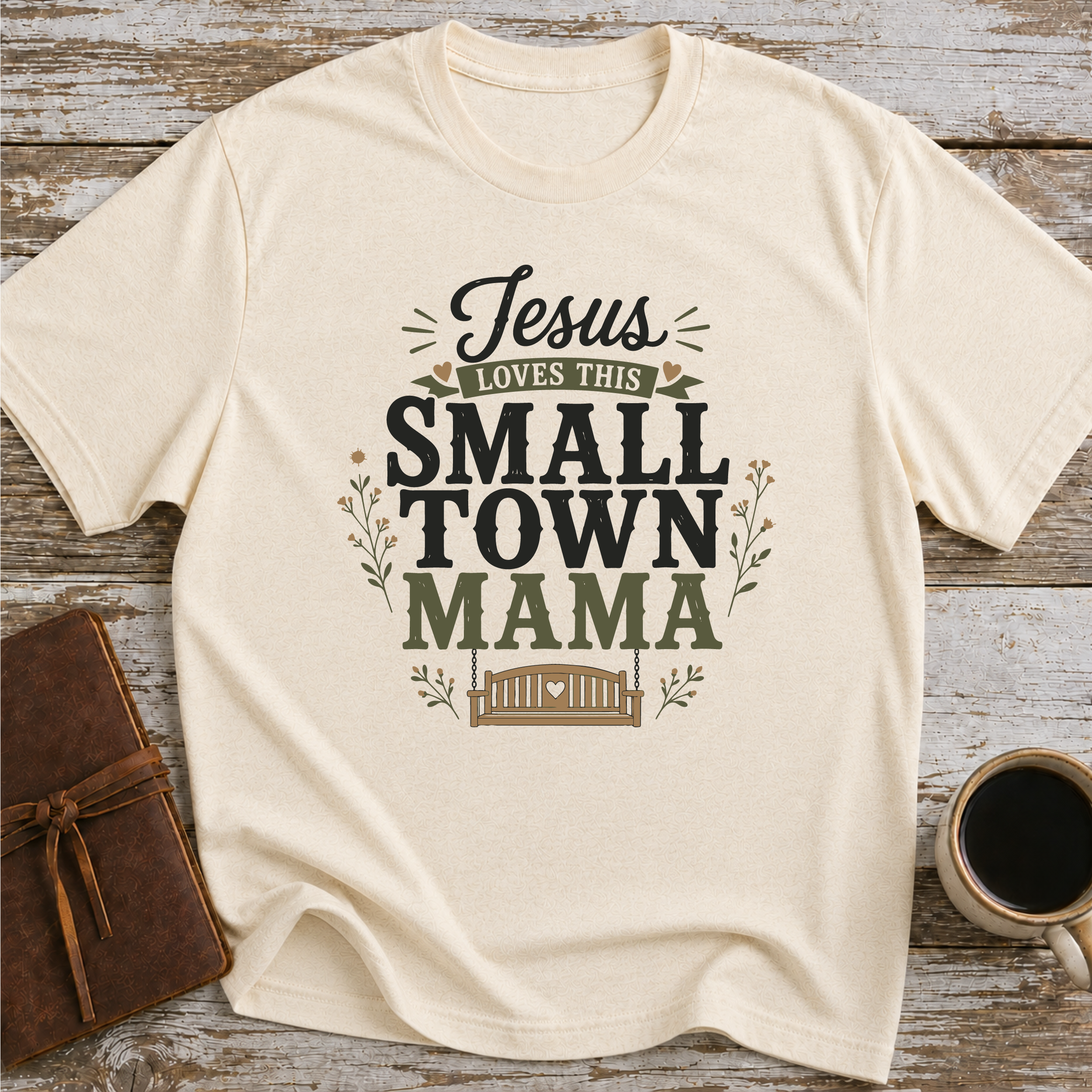 Jesus Loves This Small Town Mama T-Shirt
