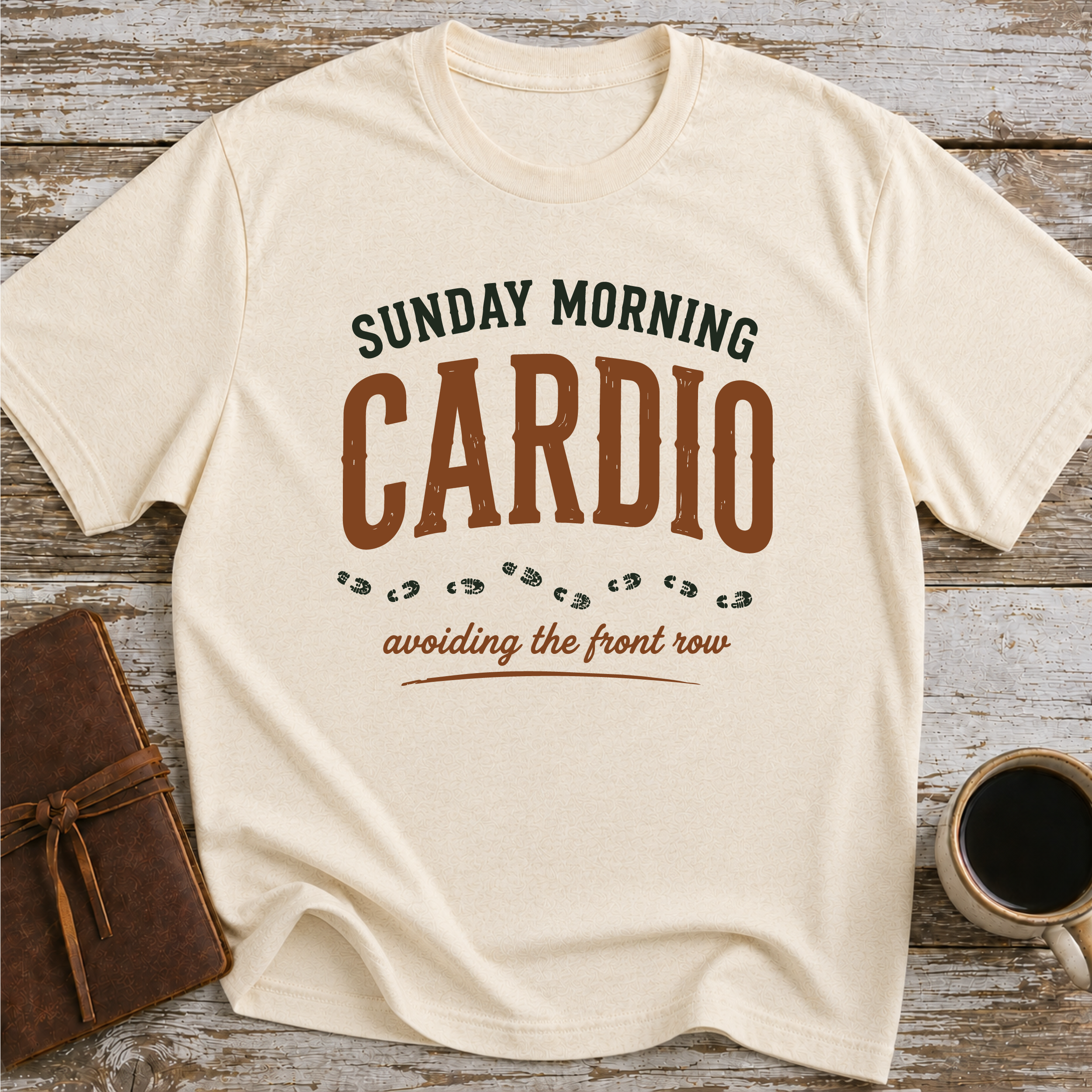 Sunday Morning Cardio, Avoiding The Front Row - T-Shirt