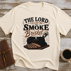 The Lord Called Me To Smoke Brisket - T-Shirt