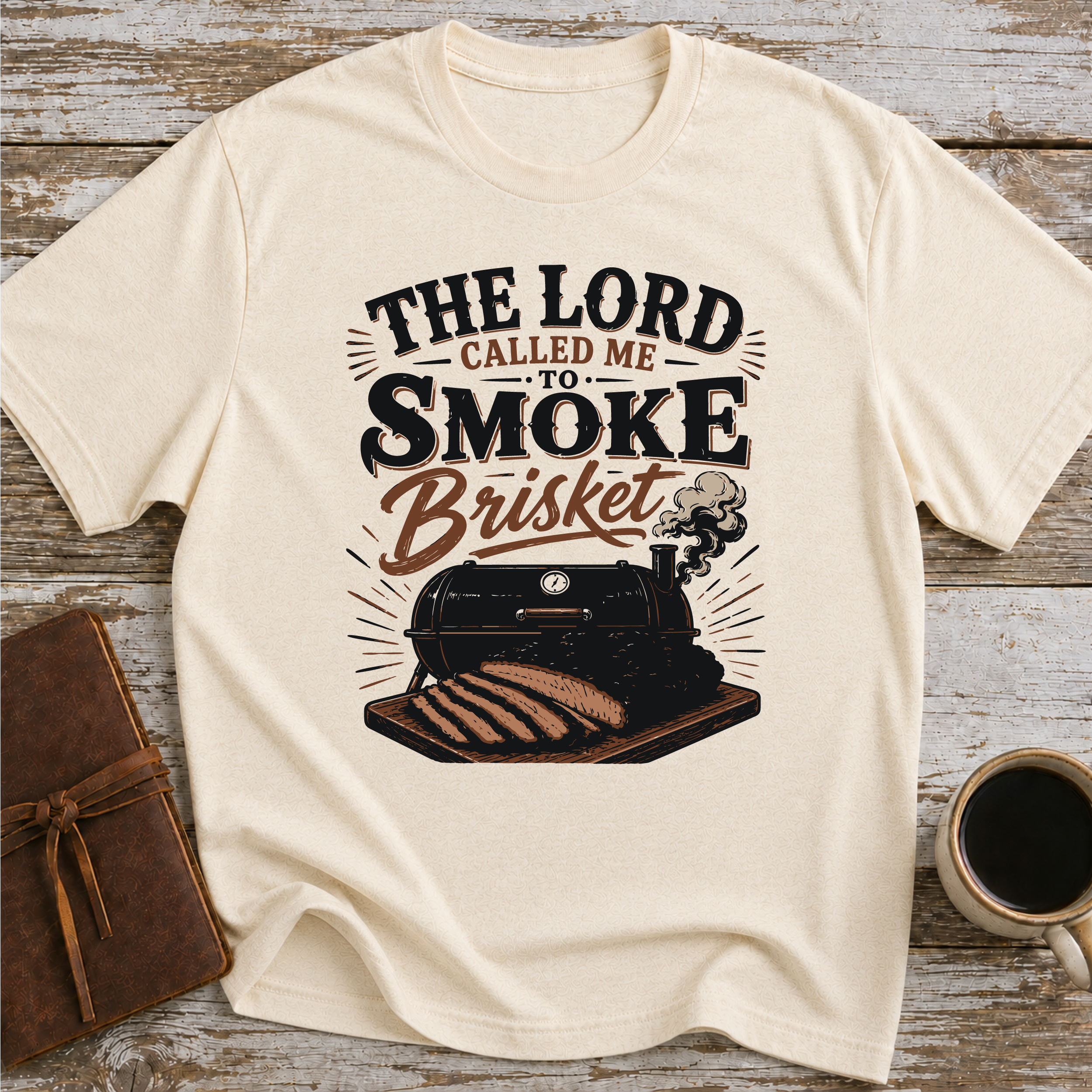 The Lord Called Me To Smoke Brisket - T-Shirt
