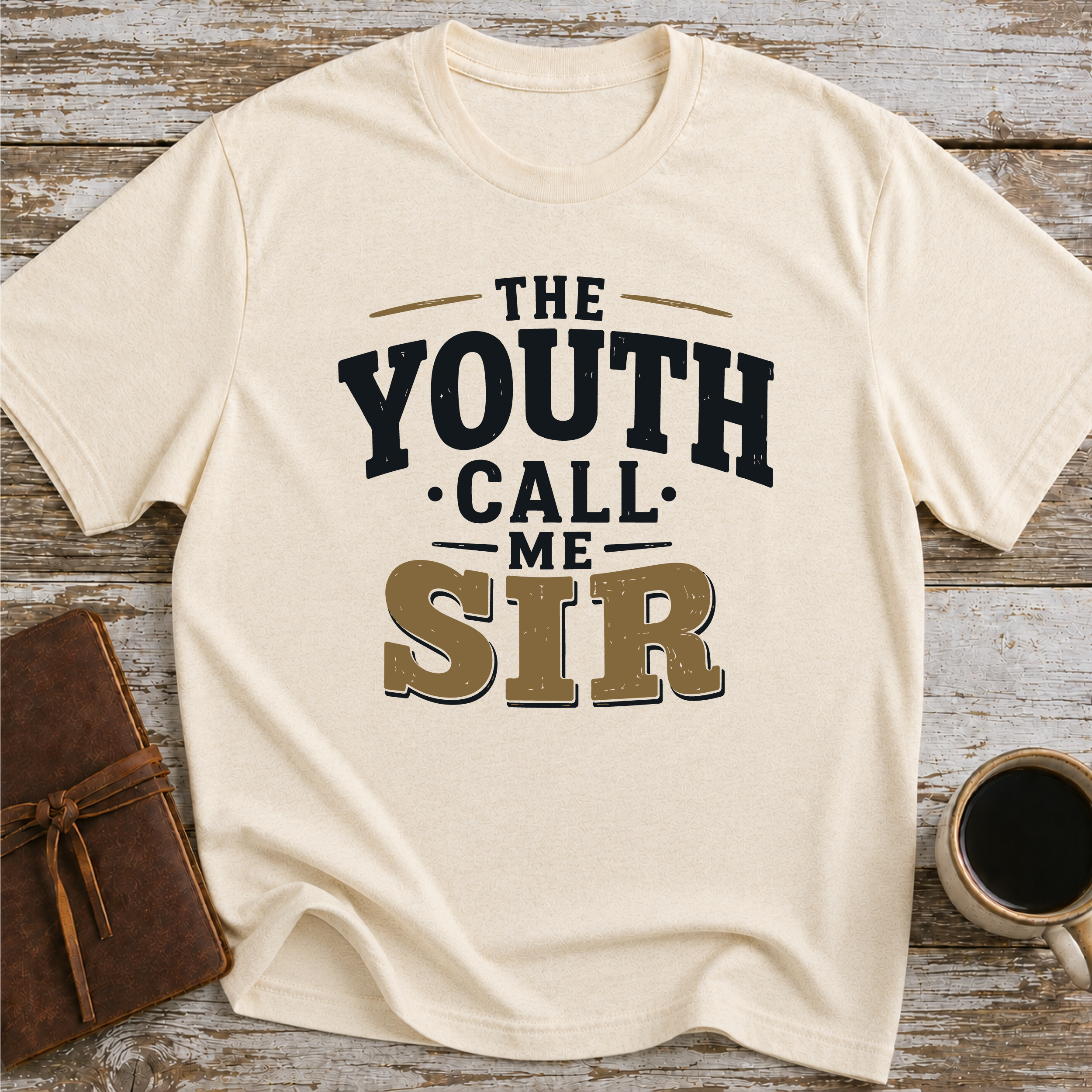 The Youth Call Me Sir - T-Shirt
