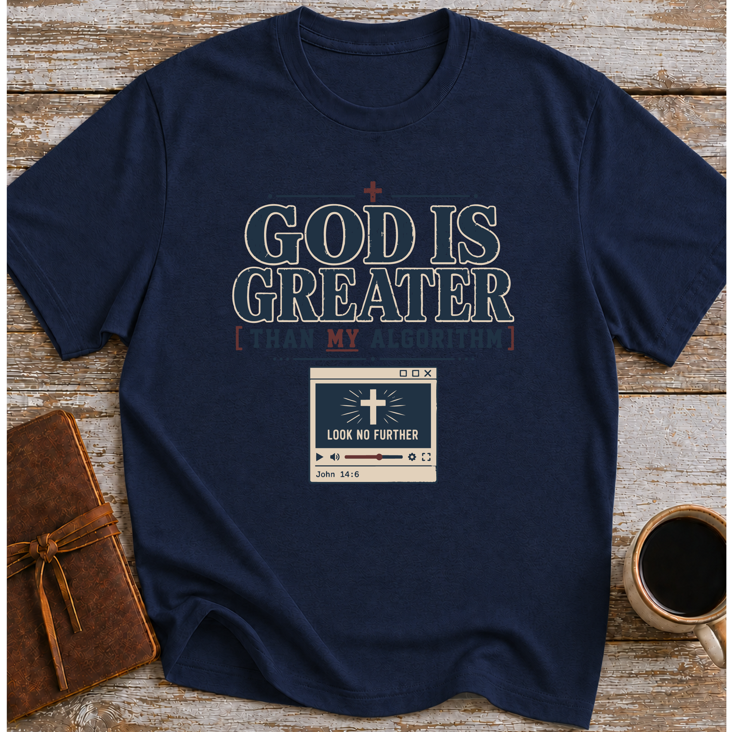 God Is Greater Than My Algorithm T-Shirt