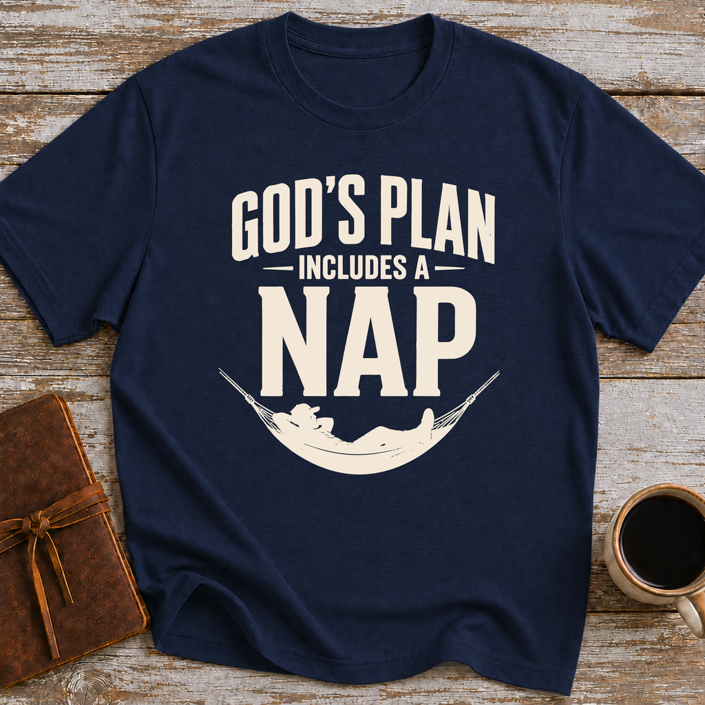 God’s Plan Includes A Nap - T-Shirt