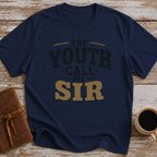 The Youth Call Me Sir - T-Shirt