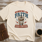 Running on Faith and Iced Coffee T-Shirt