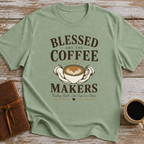 Blessed Are The Coffee Makers - T-Shirt