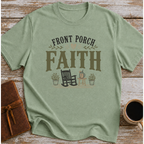 Front Porch Faith - T-Shirt