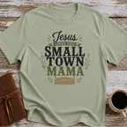 Jesus Loves This Small Town Mama T-Shirt