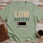Low Battery, Grace Levels May Vary - T-Shirt