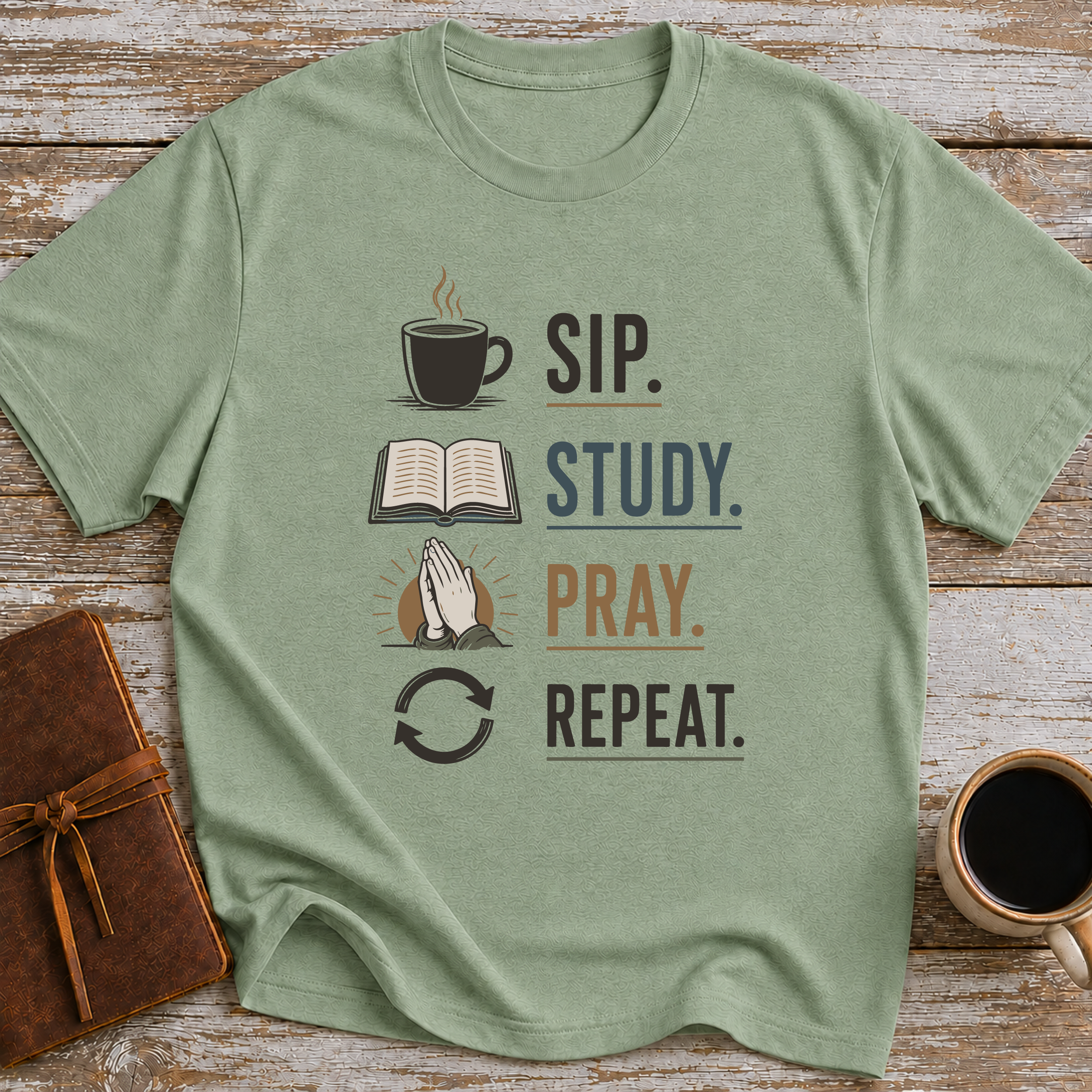 Sip Study Pray Repeat - T-Shirt