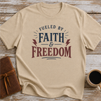 Fueled By Faith And Freedom - T-Shirt