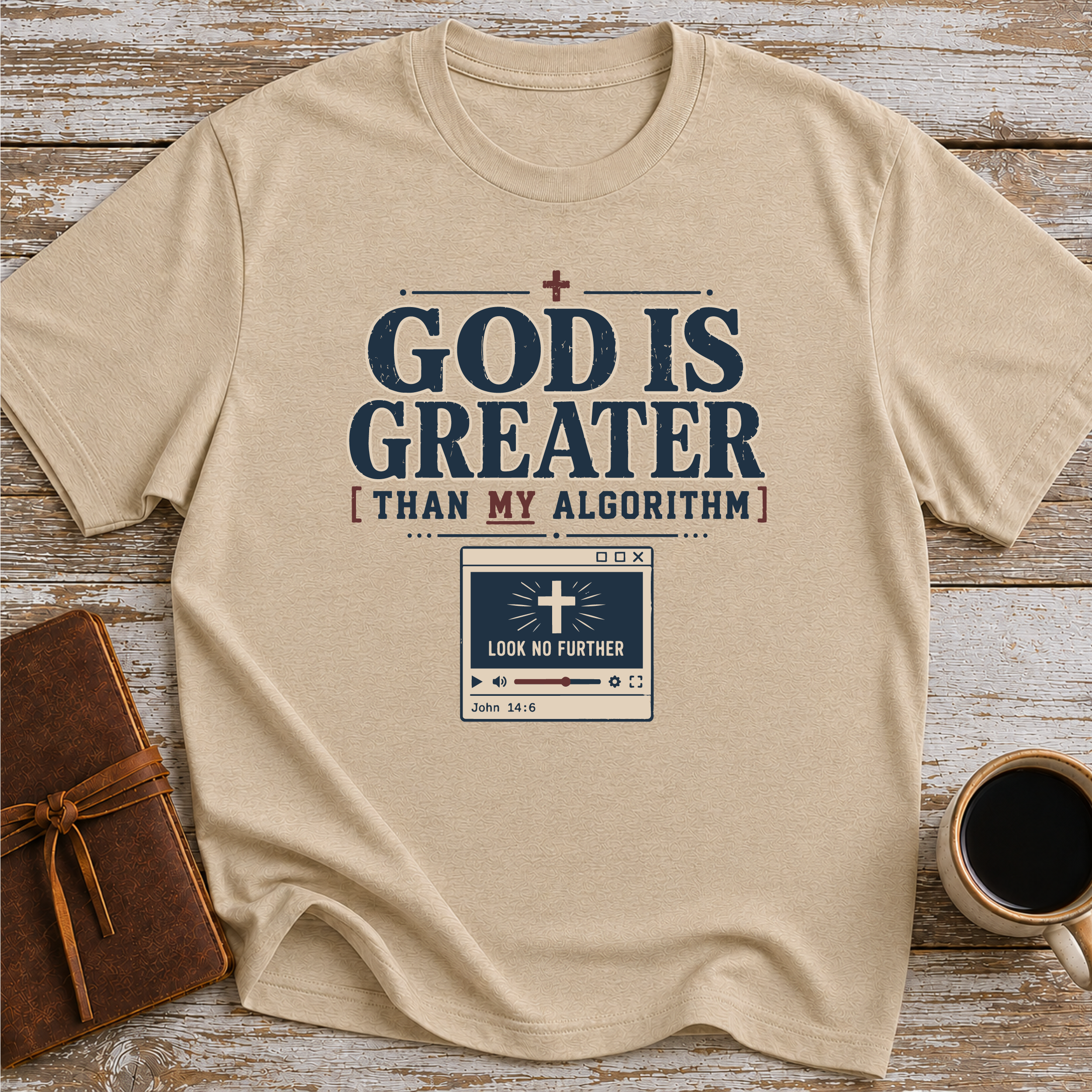God Is Greater Than My Algorithm T-Shirt
