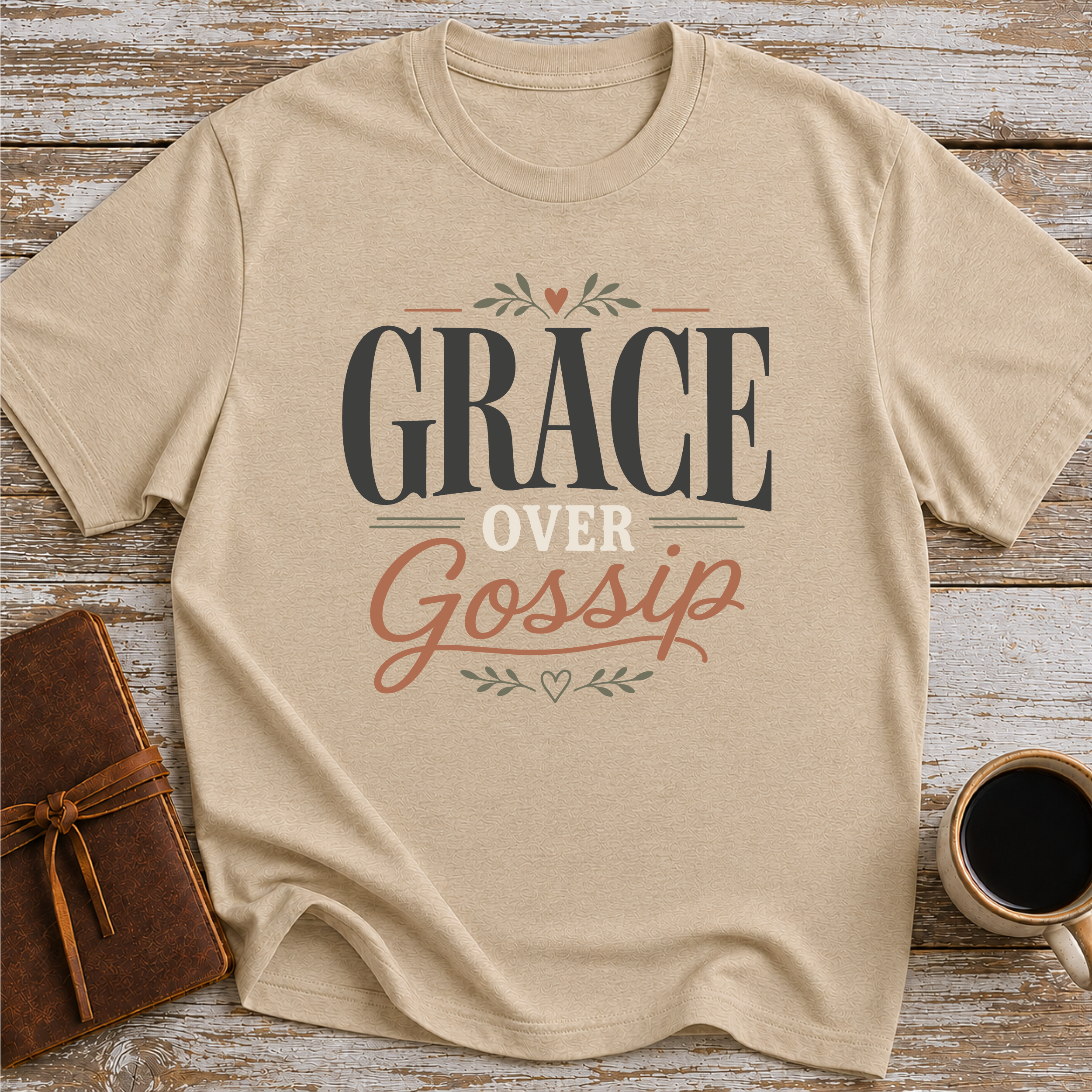 Grace Over Gossip T-Shirt