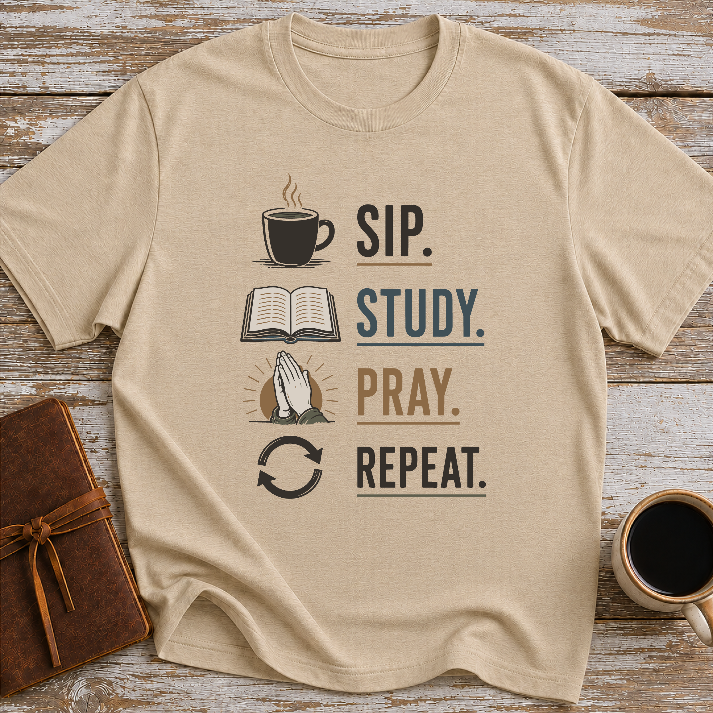 Sip Study Pray Repeat - T-Shirt