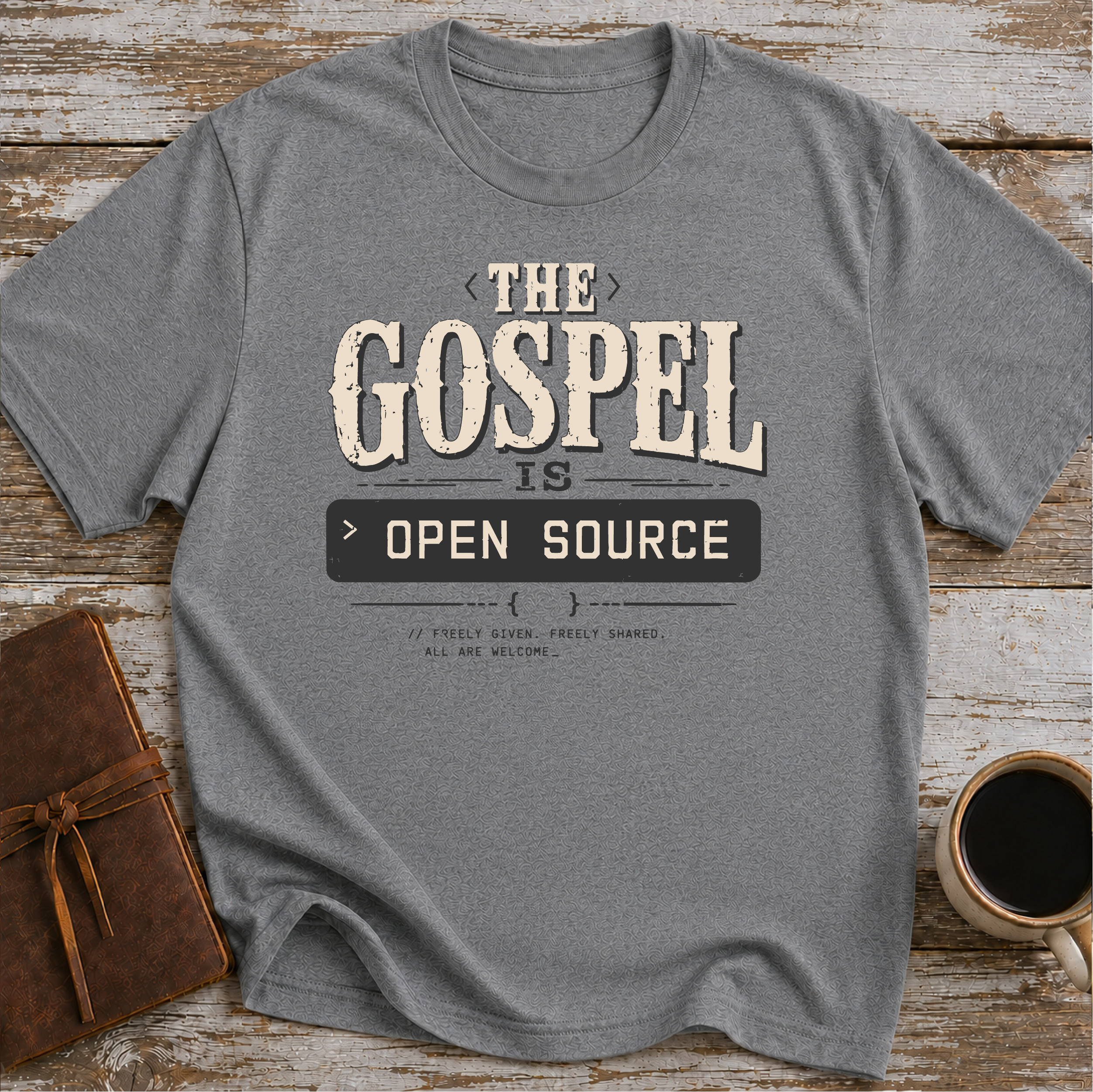 The Gospel Is Open Source T-Shirt