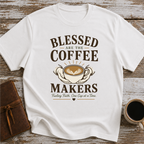 Blessed Are The Coffee Makers - T-Shirt