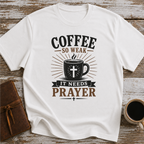 Coffee So Weak It Needs Prayer - T-Shirt